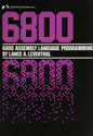 6800 Assembly Language Programming, By Lance Leventhal (1978)